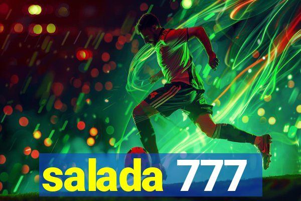 salada 777
